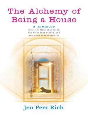cover image of The Alchemy of Being a House